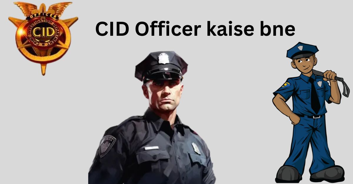 CID Officer kaise bne