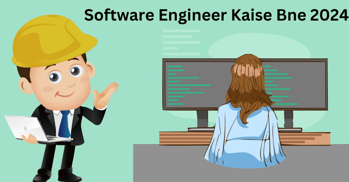 Software Engineer Kaise Bne 2024